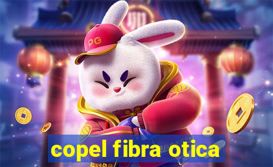 copel fibra otica